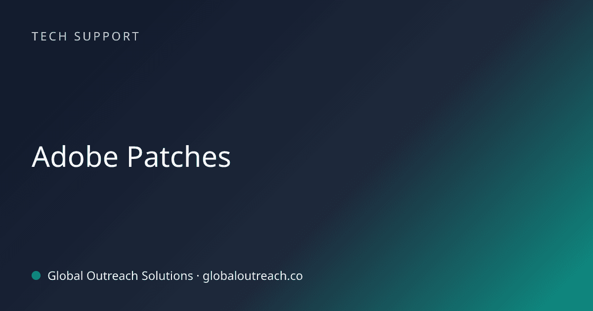 Blog article cover image: "Adobe Patches" in Tech Support