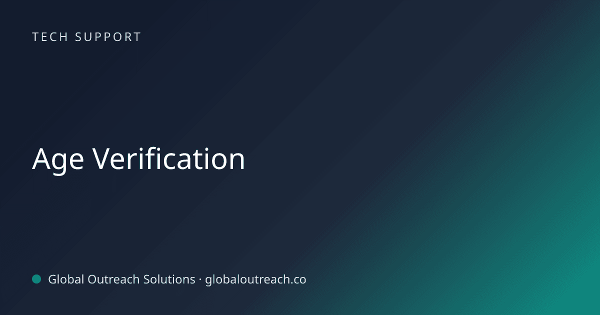 Illustrated cover image for the Tech Support article "Age Verification" on Global Outreach Solutions blog