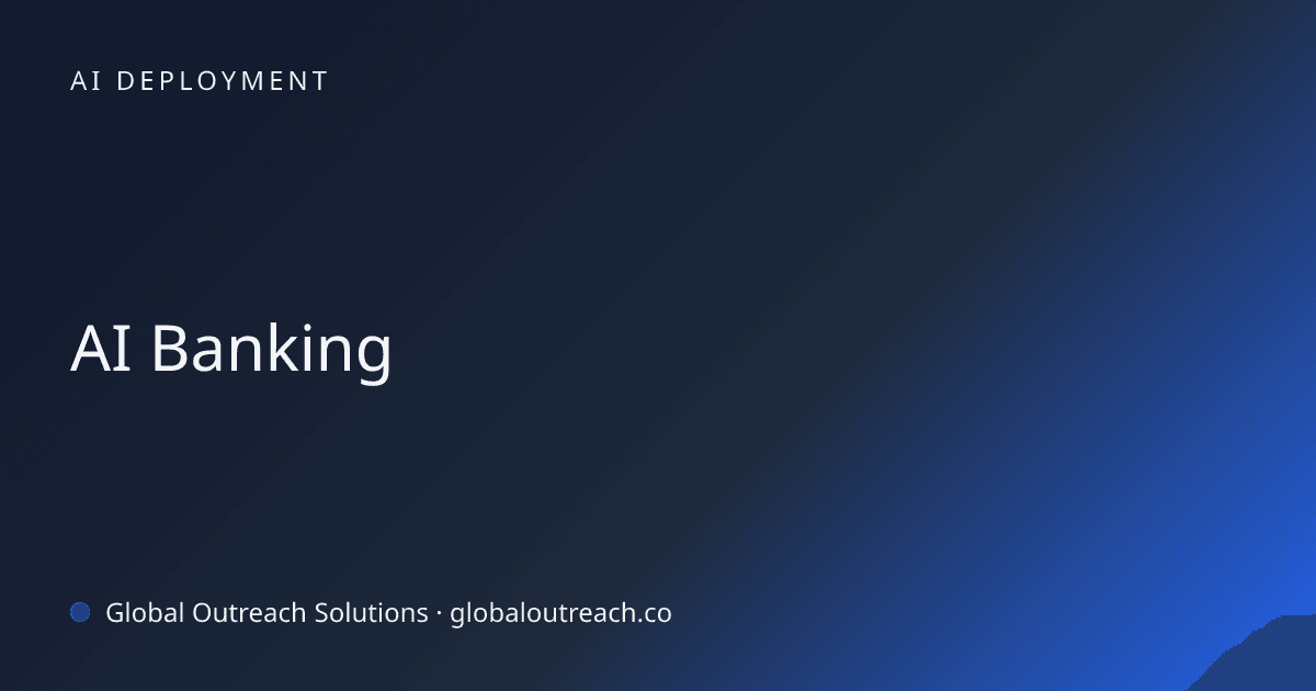 Illustrated cover image for the AI Deployment article "AI Banking" on Global Outreach Solutions blog