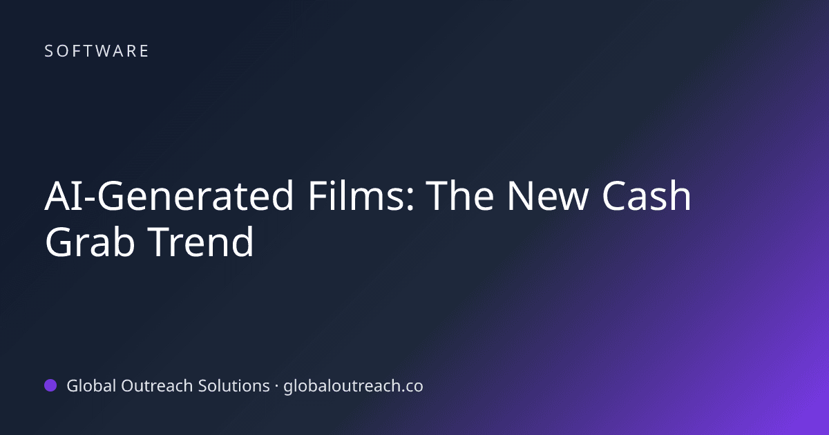 Blog article cover image: "AI-Generated Films: The New Cash Grab Trend" in Software