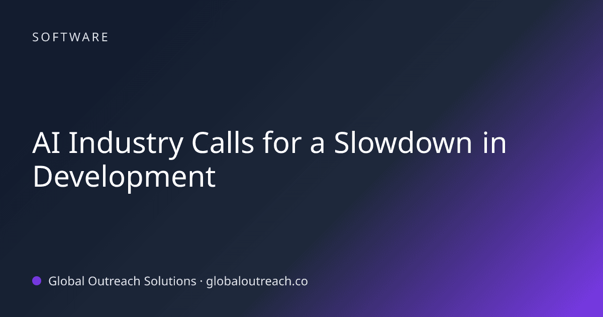 Related article cover image: "AI Industry Calls for a Slowdown in Development" (Software)