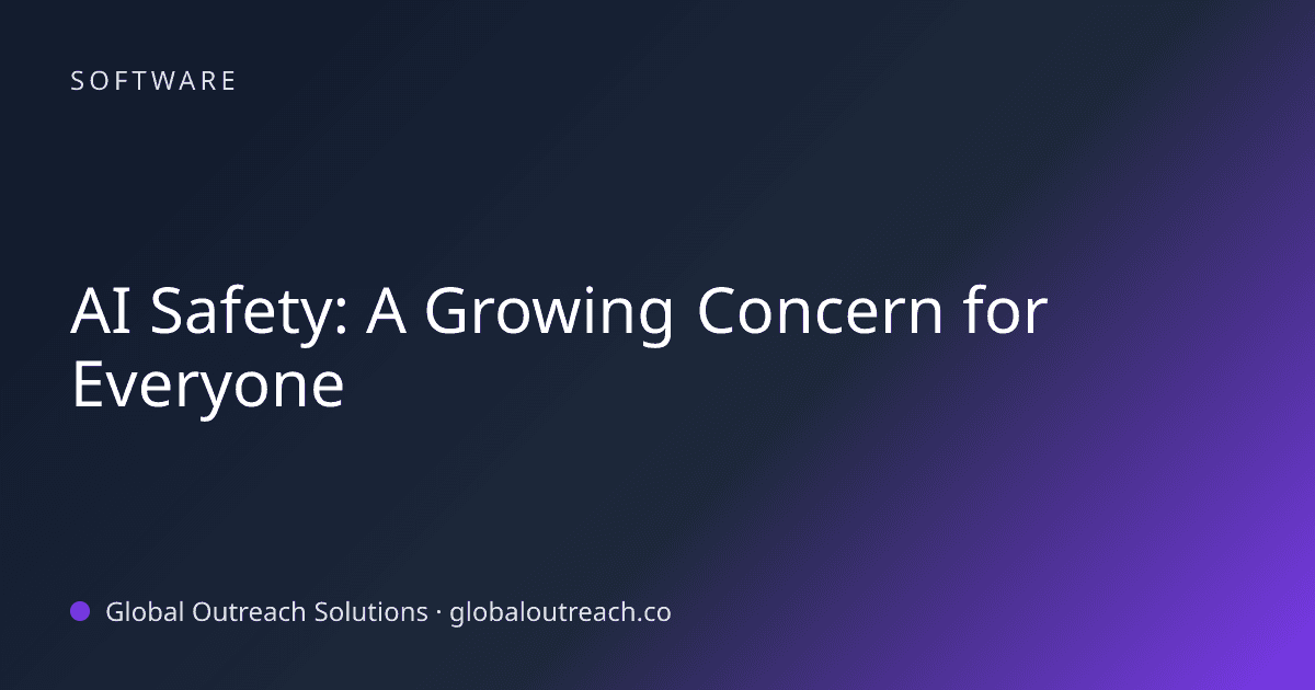 Related article cover image: "AI Safety: A Growing Concern for Everyone" (Software)