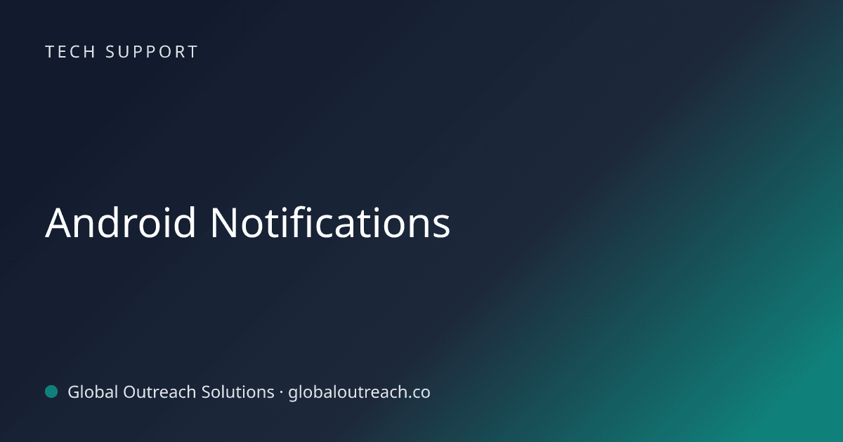 Related article cover image: "Android Notifications" (Tech Support)