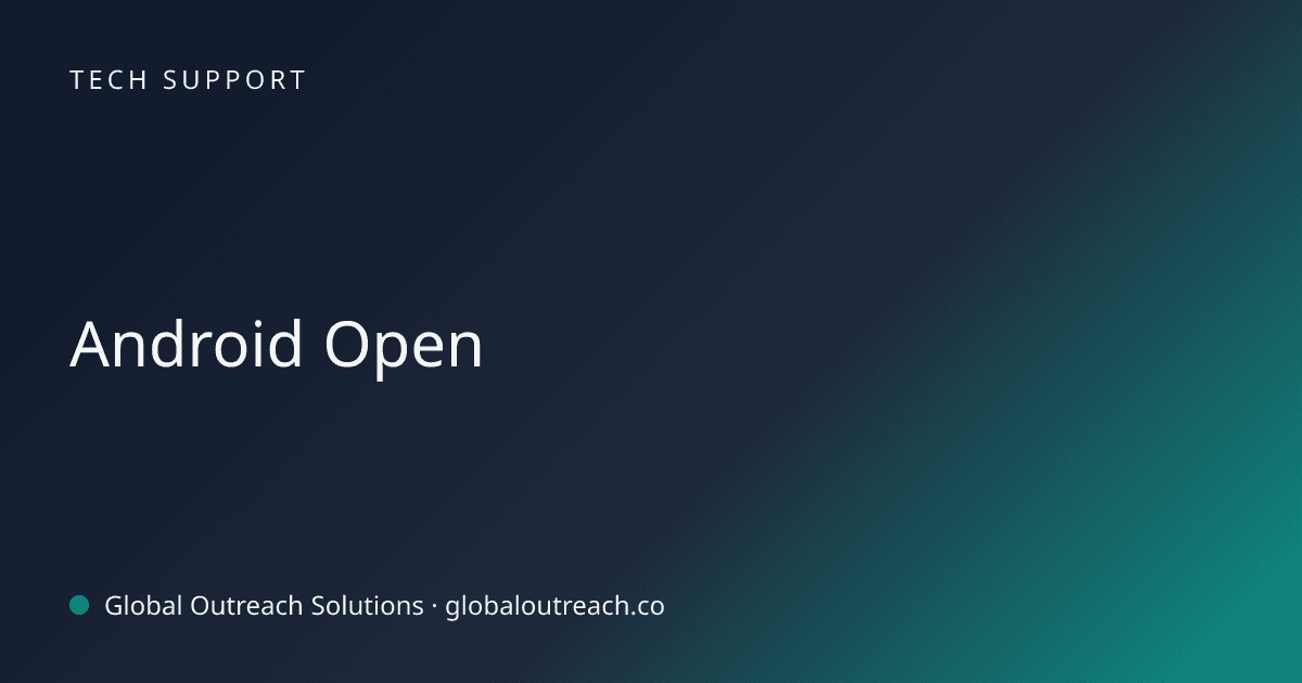 Blog article cover image: "Android Open" in Tech Support
