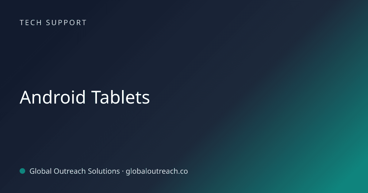 Blog article cover image: "Android Tablets" in Tech Support