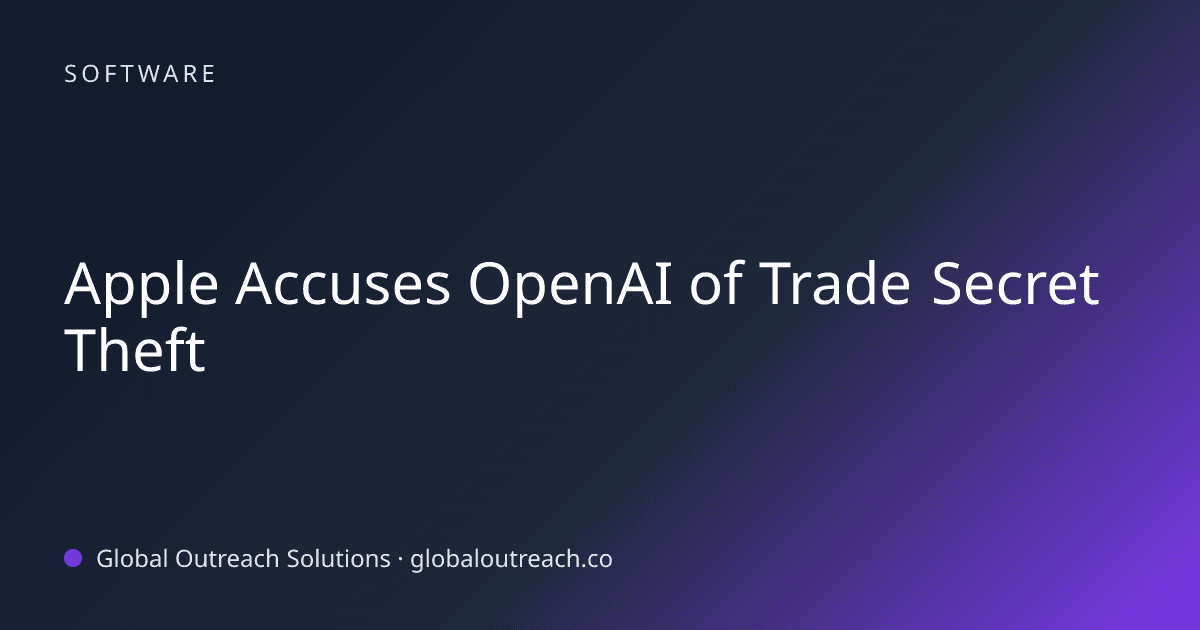 Blog article cover image: "Apple Accuses OpenAI of Trade Secret Theft" in Software