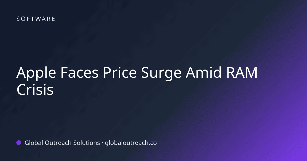 Blog article cover image: "Apple Faces Price Surge Amid RAM Crisis" in Software