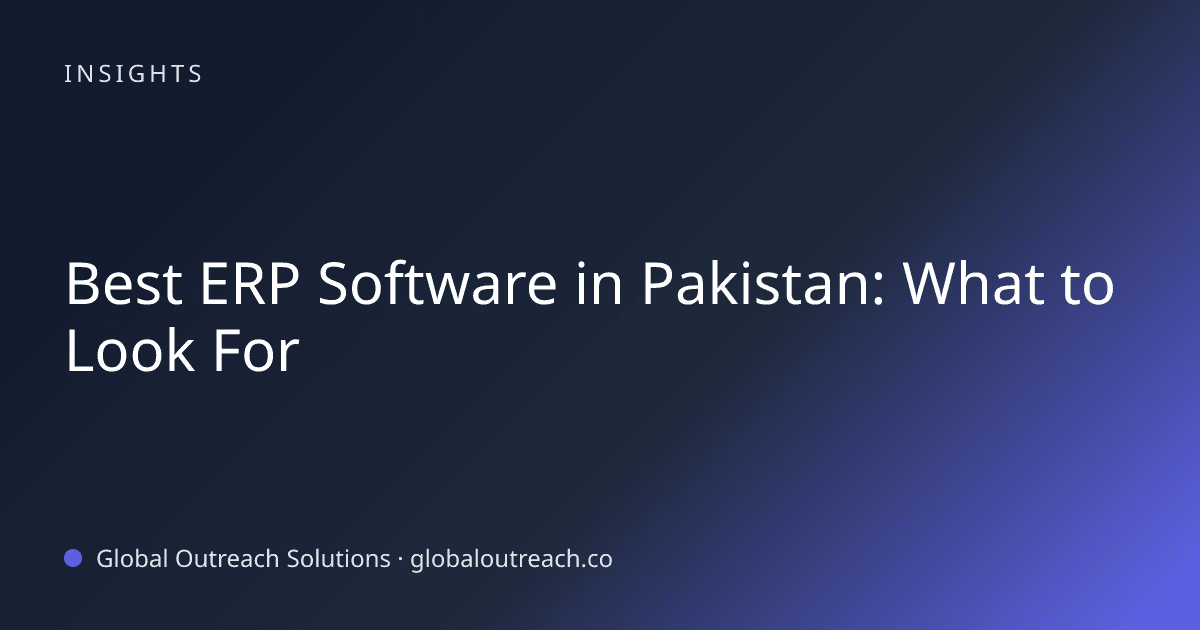 Illustrated cover image for the business technology article "Best ERP Software in Pakistan: What to Look For" on Global Outreach Solutions blog