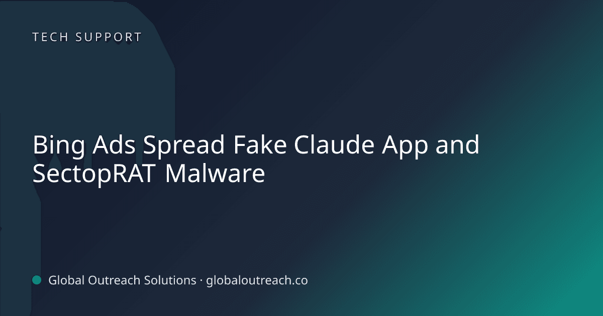 Related article cover image: "Bing Ads Spread Fake Claude App and SectopRAT Malware" (Tech Support)