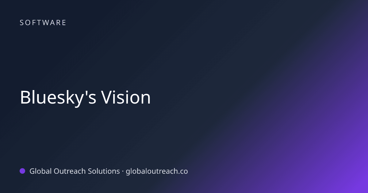 Illustrated cover image for the Software article "Bluesky's Vision" on Global Outreach Solutions blog