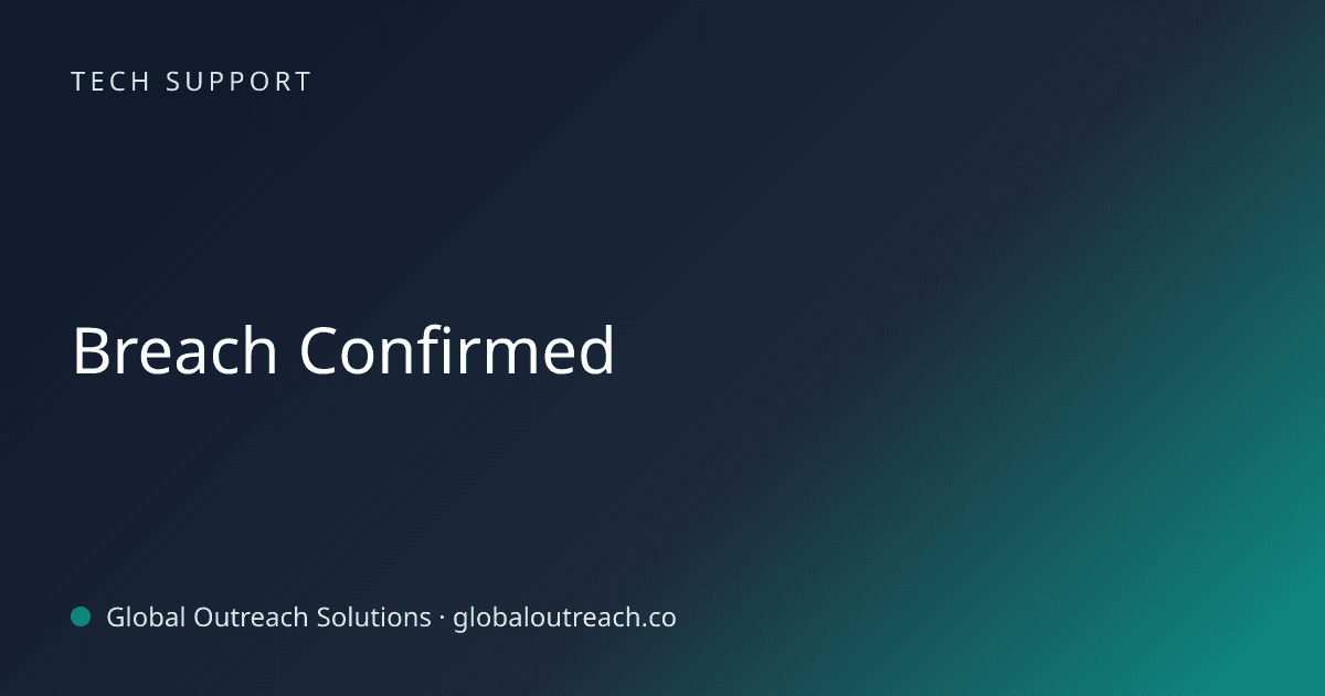 Illustrated cover image for the Tech Support article "Breach Confirmed" on Global Outreach Solutions blog
