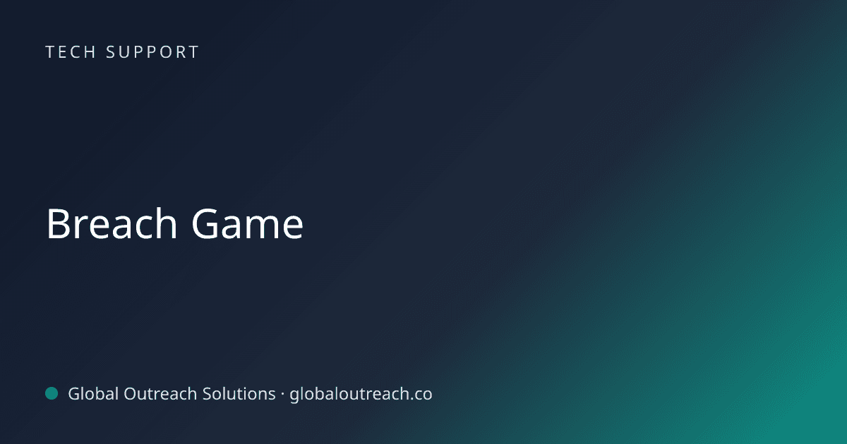 Blog article cover image: "Breach Game" in Tech Support
