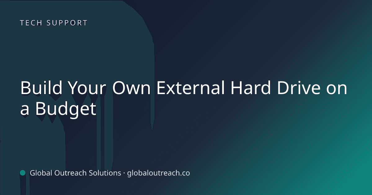 Blog article cover image: "Build Your Own External Hard Drive on a Budget" in Tech Support