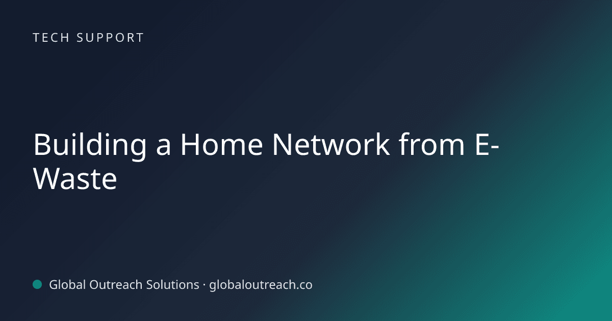 Blog article cover image: "Building a Home Network from E-Waste" in Tech Support