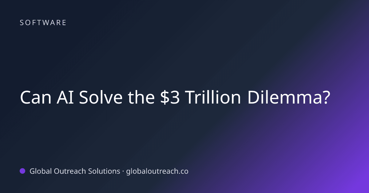 Blog article cover image: "Can AI Solve the $3 Trillion Dilemma?" in Software