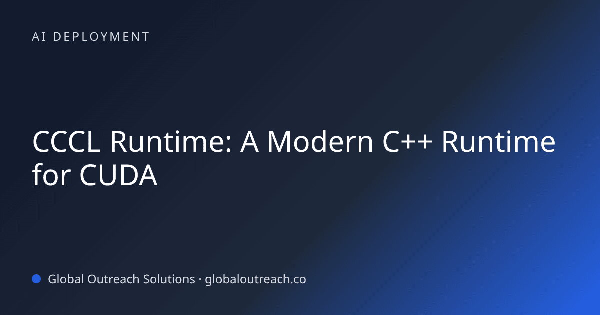 CCCL Runtime: A Modern C++ Runtime for CUDA