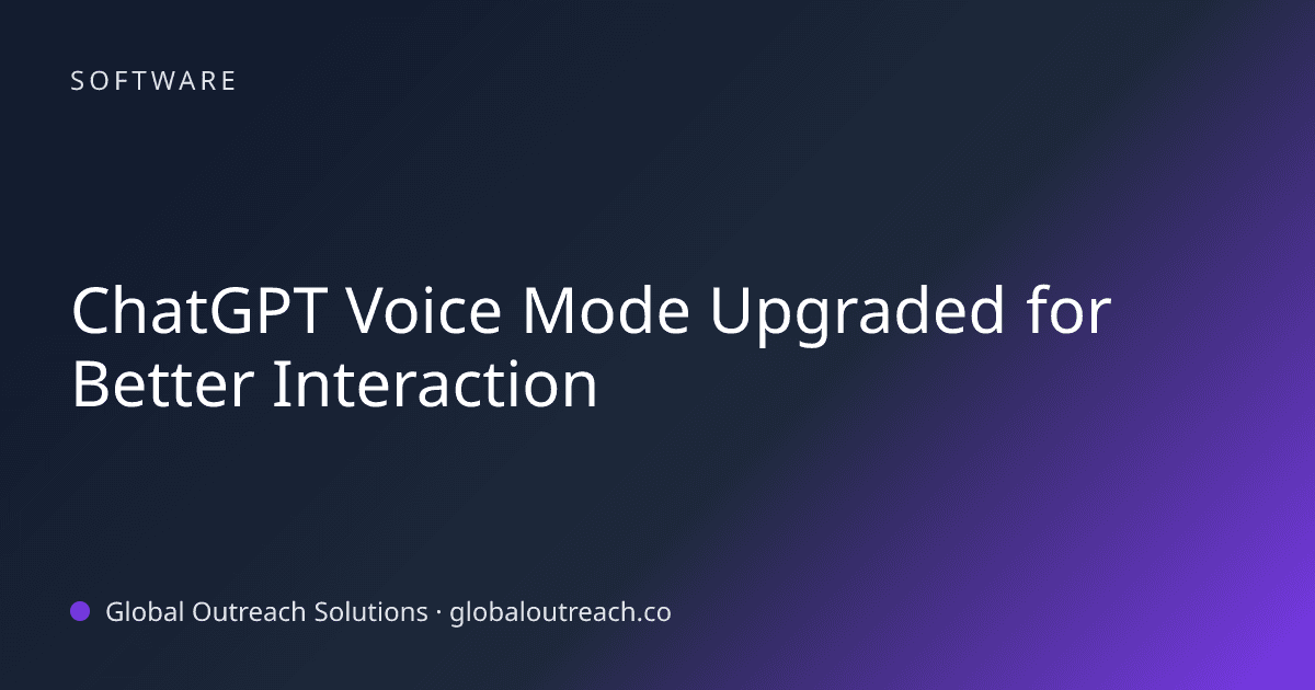 Blog article cover image: "ChatGPT Voice Mode Upgraded for Better Interaction" in Software