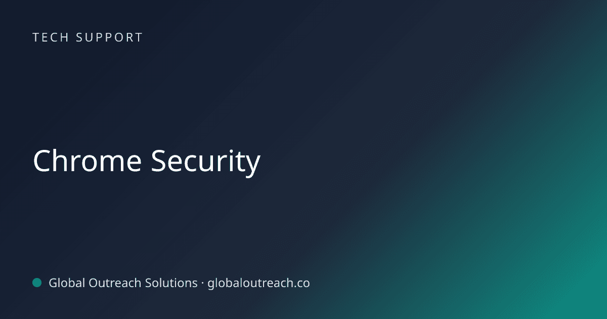 Related article cover image: "Chrome Security" (Tech Support)