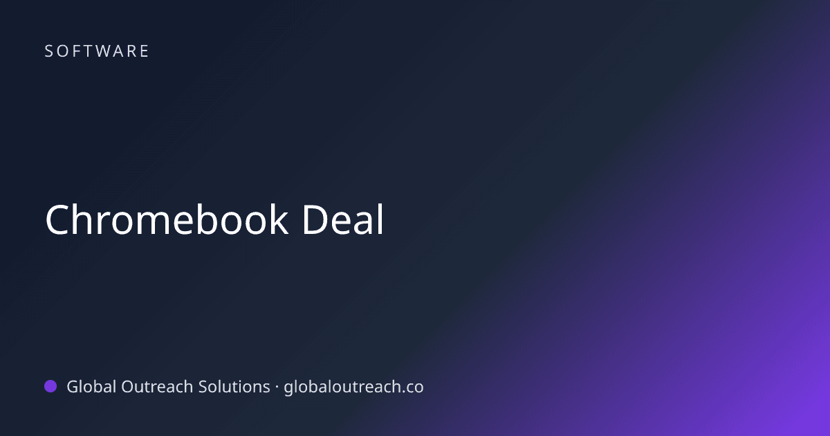 Illustrated cover image for the Software article "Chromebook Deal" on Global Outreach Solutions blog