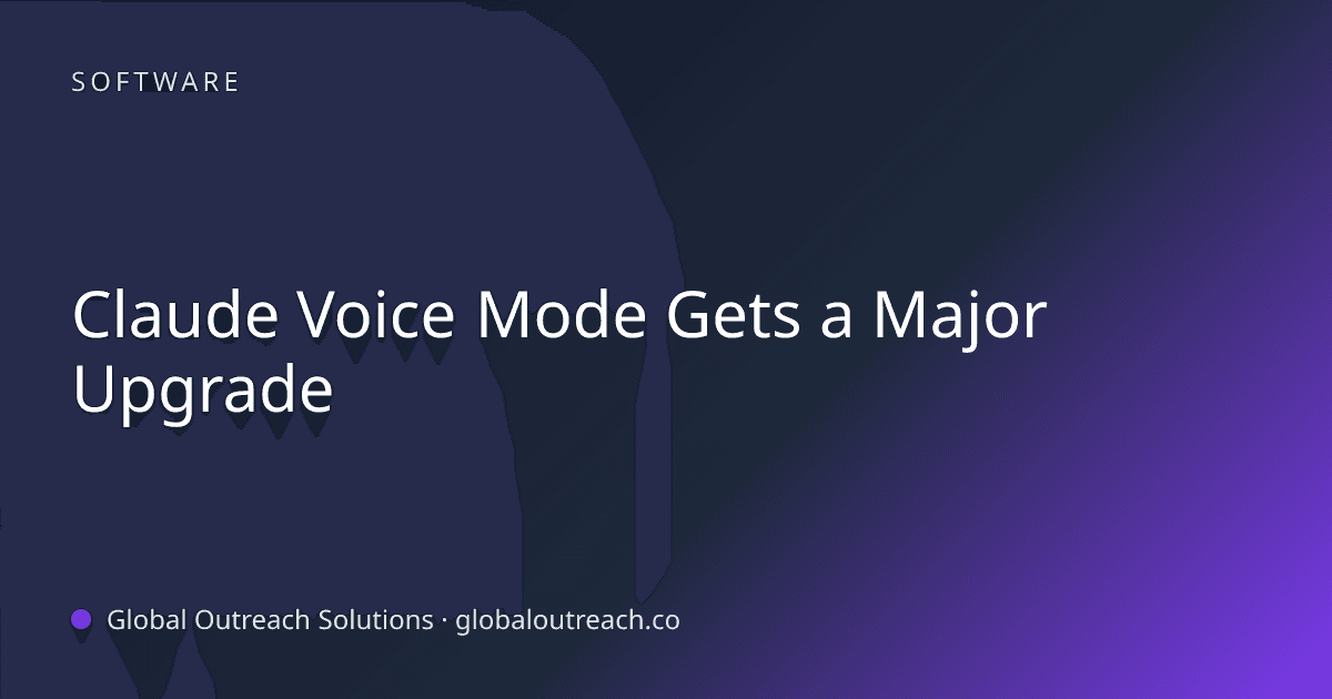 Related article cover image: "Claude Voice Mode Gets a Major Upgrade" (Software)