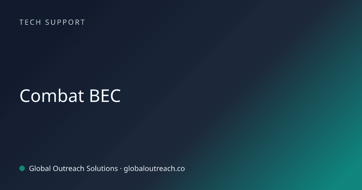 Blog article cover image: "Combat BEC" in Tech Support