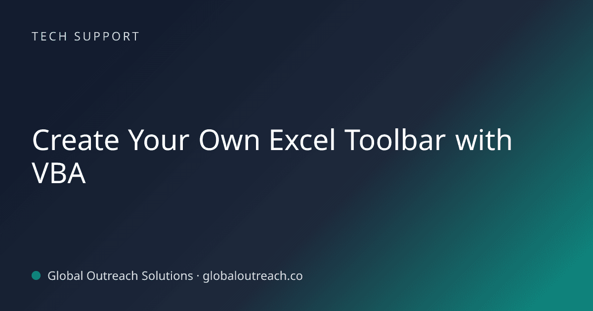 Blog article cover image: "Create Your Own Excel Toolbar with VBA" in Tech Support