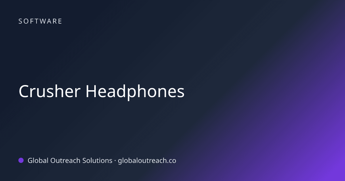 Blog article cover image: "Crusher Headphones" in Software