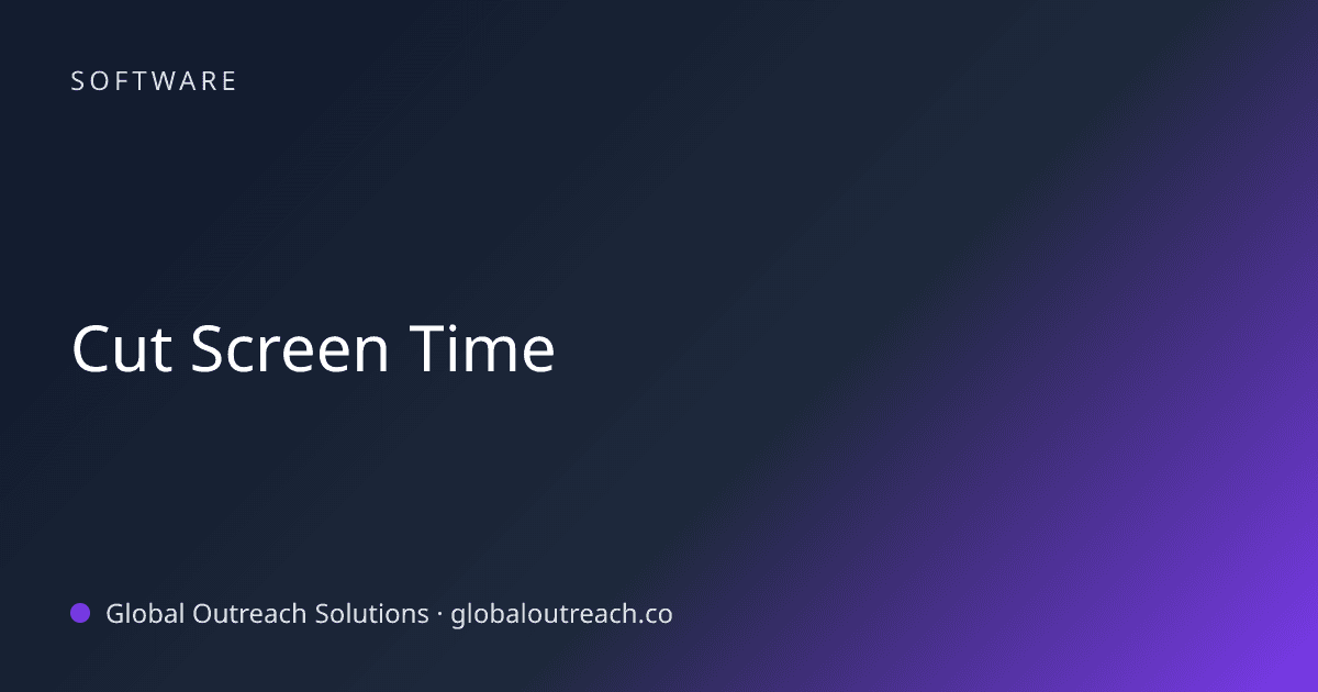 Blog article cover image: "Cut Screen Time" in Software