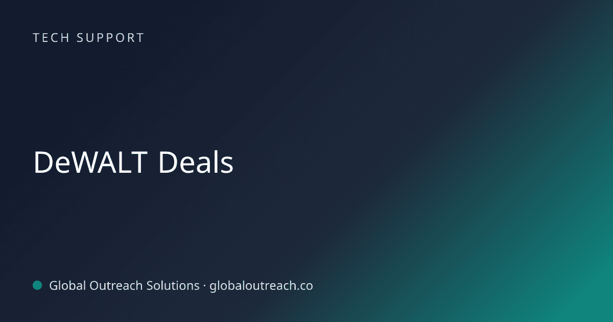 Blog article cover image: "DeWALT Deals" in Tech Support