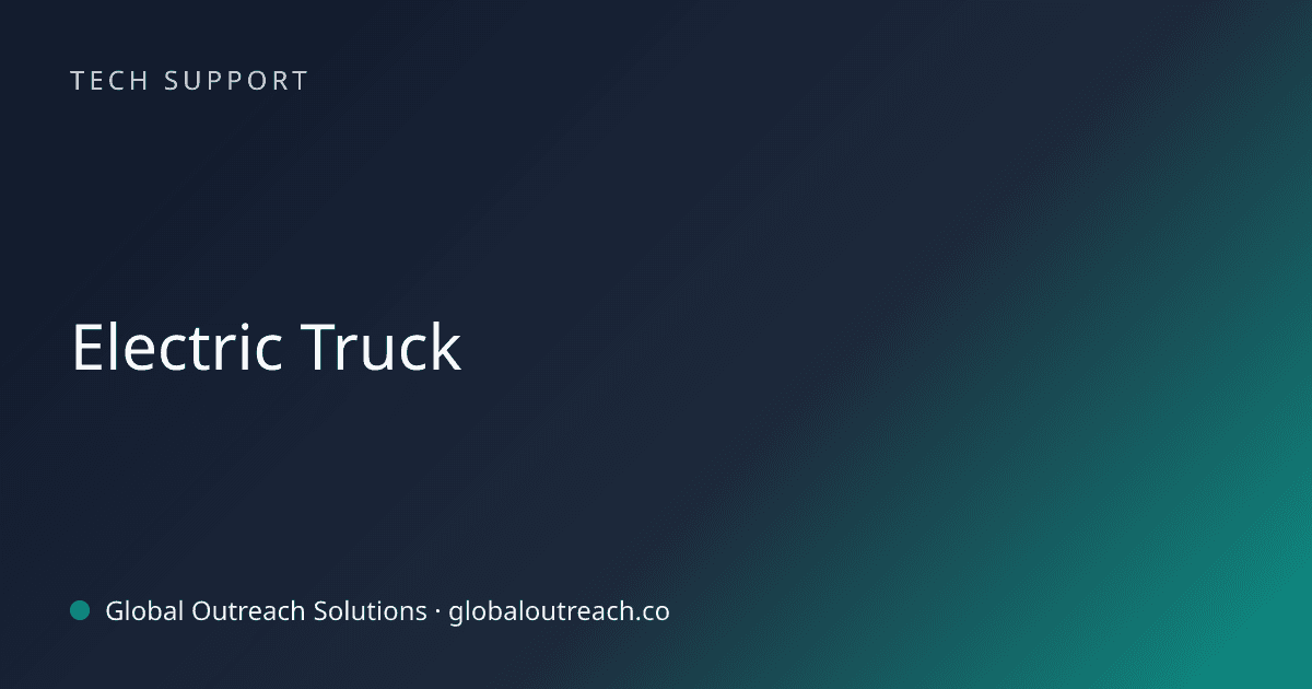 Blog article cover image: "Electric Truck" in Tech Support