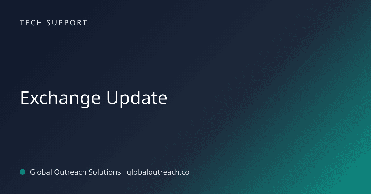 Illustrated cover image for the Tech Support article "Exchange Update" on Global Outreach Solutions blog