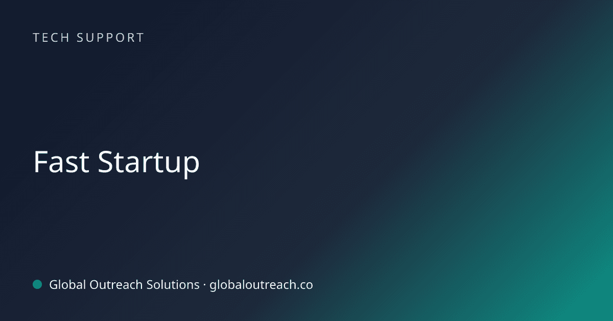Illustrated cover image for the Tech Support article "Fast Startup" on Global Outreach Solutions blog