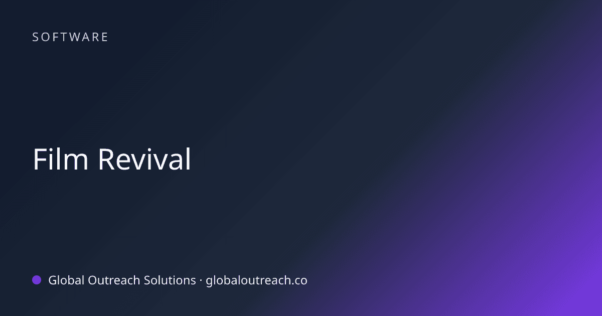Illustrated cover image for the Software article "Film Revival" on Global Outreach Solutions blog