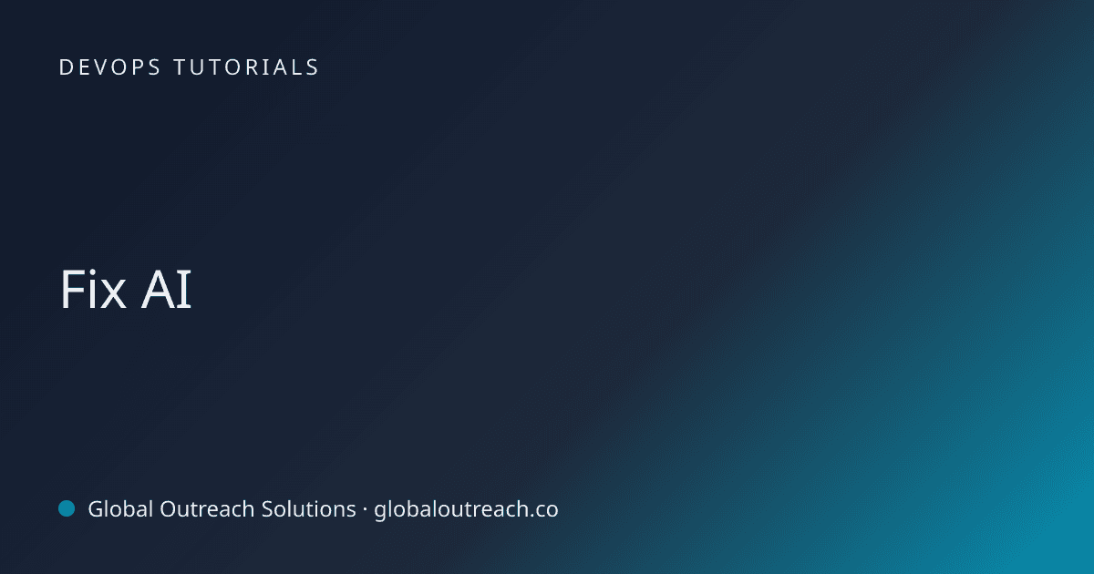 Blog article cover image: "Fix AI" in DevOps Tutorials