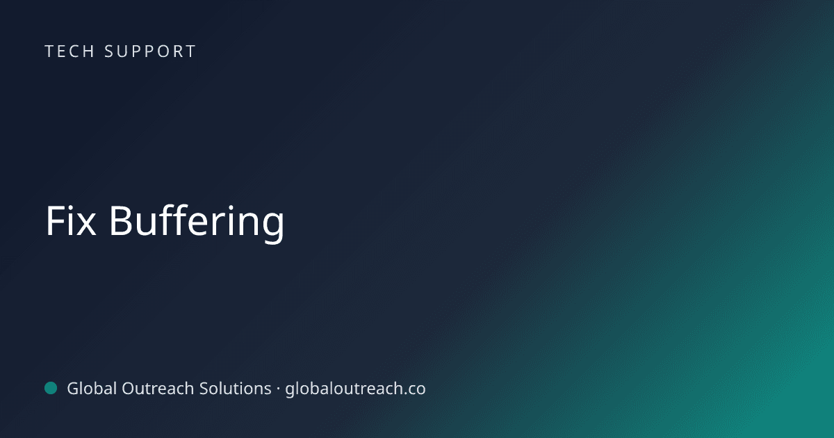 Blog article cover image: "Fix Buffering" in Tech Support