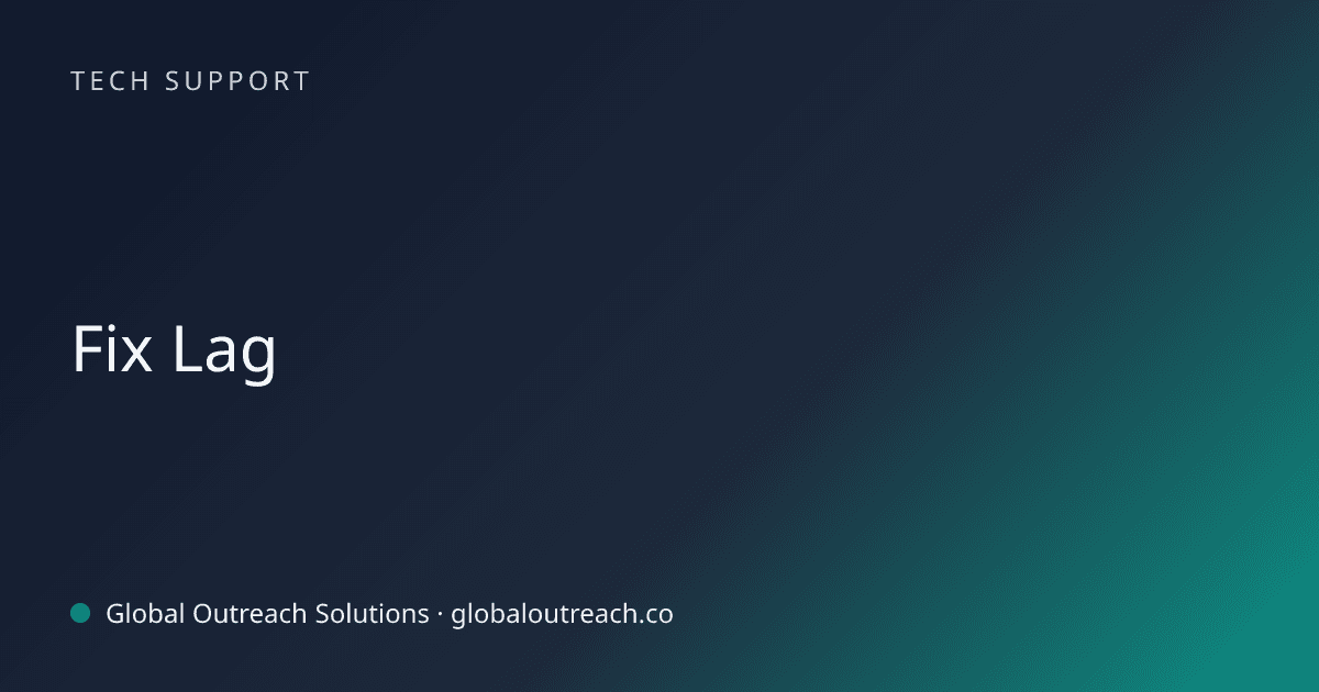 Blog article cover image: "Fix Lag" in Tech Support