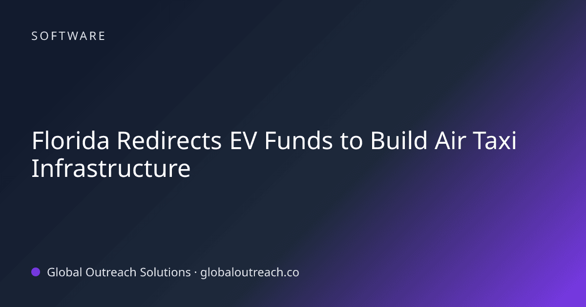 Related article cover image: "Florida Redirects EV Funds to Build Air Taxi Infrastructure" (Software)