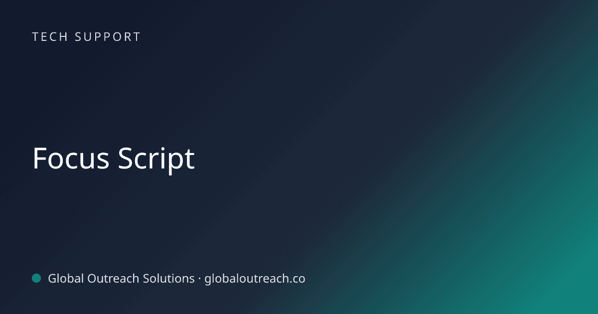 Blog article cover image: "Focus Script" in Tech Support
