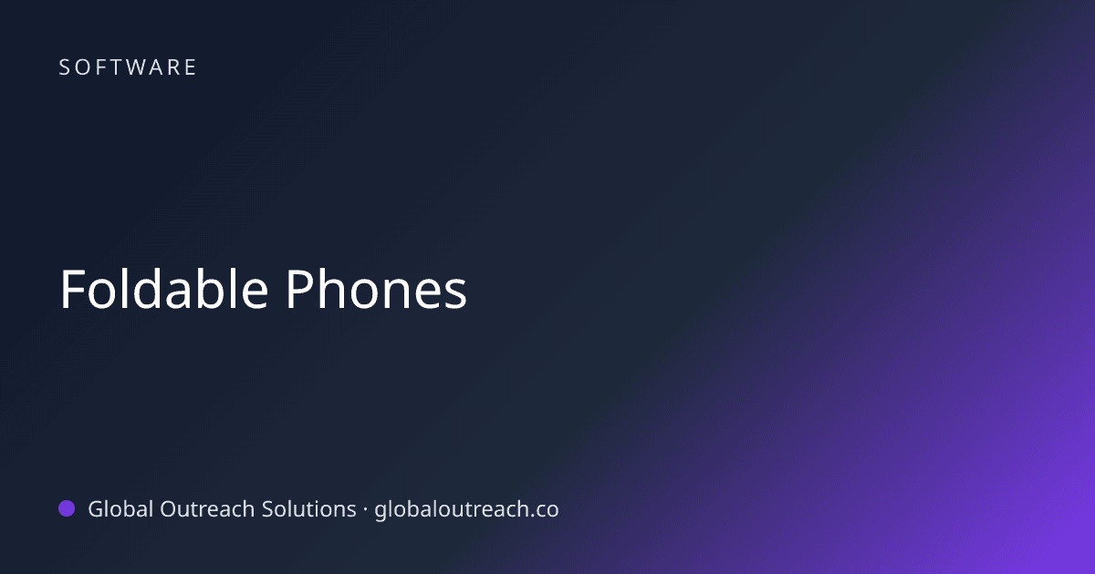 Related article cover image: "Foldable Phones" (Software)