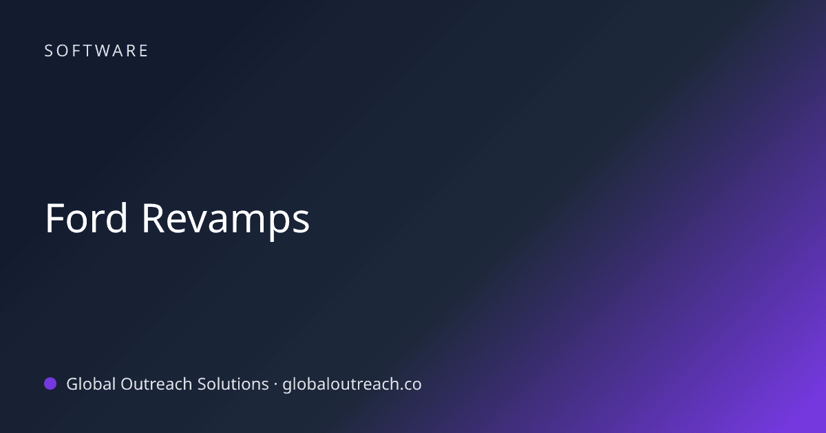 Illustrated cover image for the Software article "Ford Revamps" on Global Outreach Solutions blog