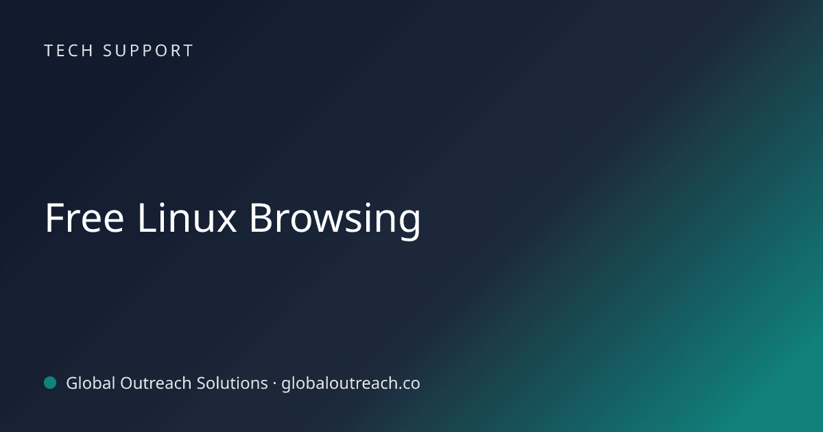 Blog article cover image: "Free Linux Browsing" in Tech Support