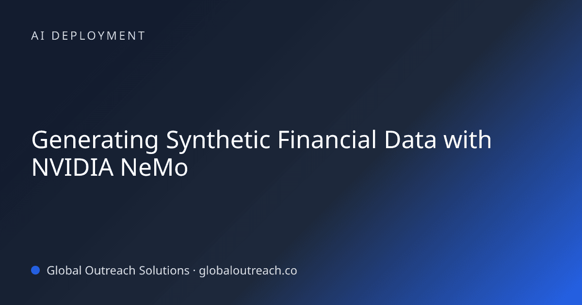 Blog article cover image: "Generating Synthetic Financial Data with NVIDIA NeMo" in AI Deployment