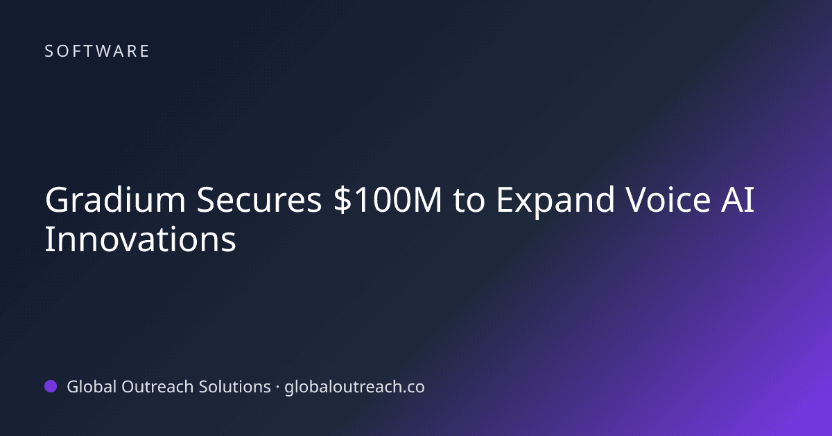 Blog article cover image: "Gradium Secures $100M to Expand Voice AI Innovations" in Software