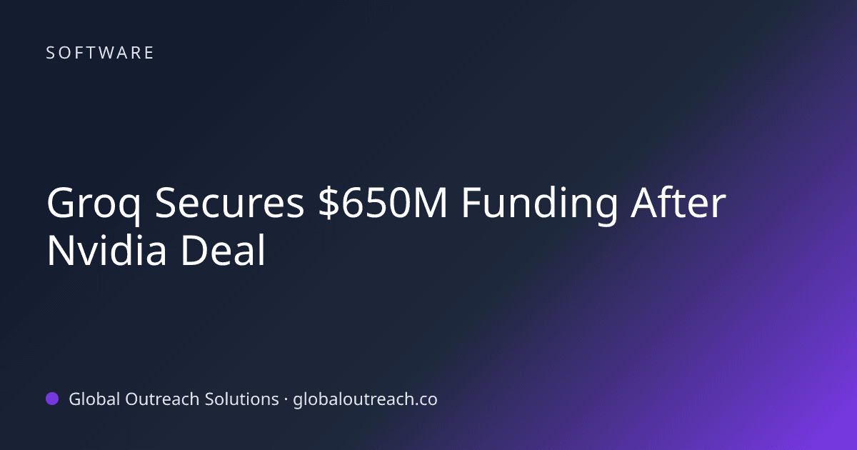 Groq Secures $650M Funding After Nvidia Deal