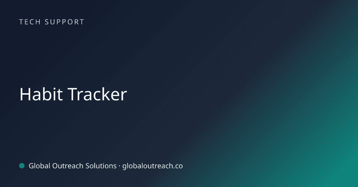 Illustrated cover image for the Tech Support article "Habit Tracker" on Global Outreach Solutions blog