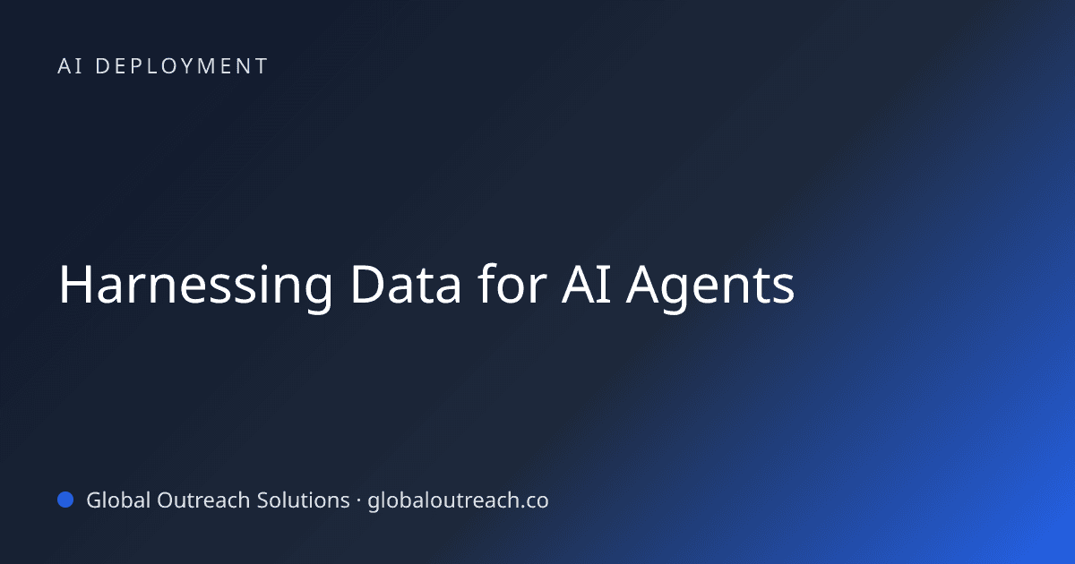 Blog article cover image: "Harnessing Data for AI Agents" in AI Deployment