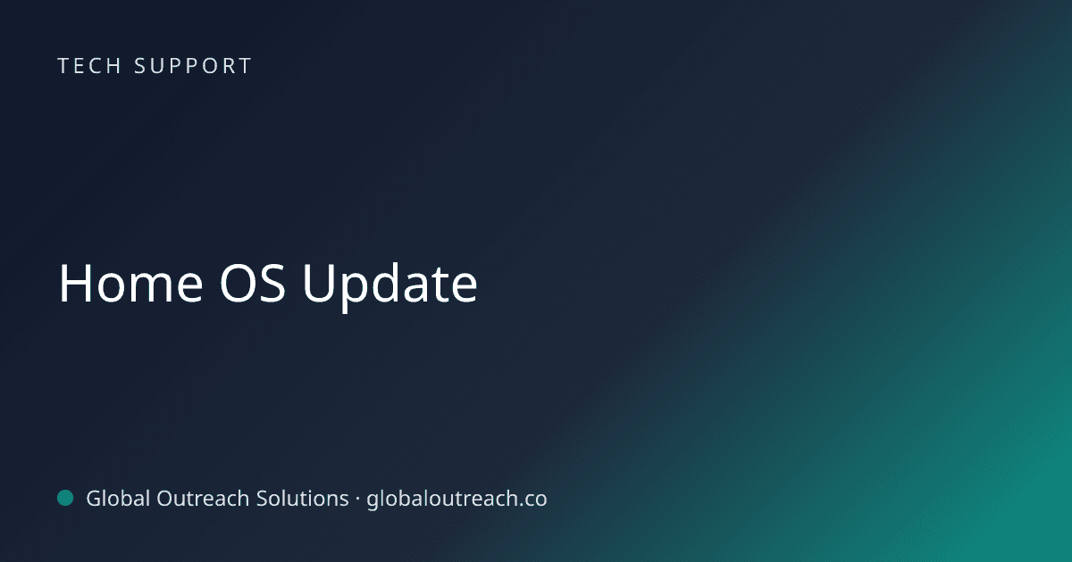 Blog article cover image: "Home OS Update" in Tech Support