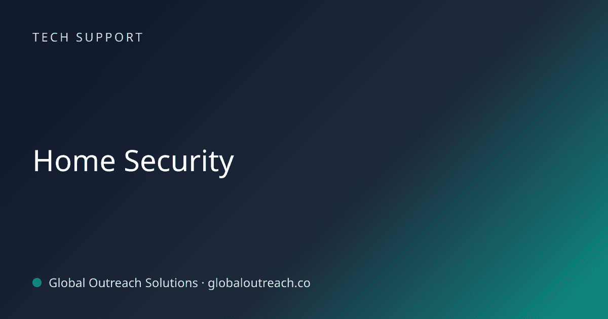 Blog article cover image: "Home Security" in Tech Support