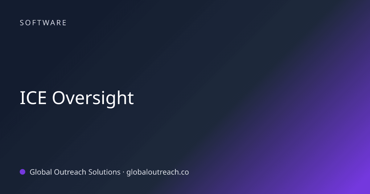 Illustrated cover image for the Software article "ICE Oversight" on Global Outreach Solutions blog