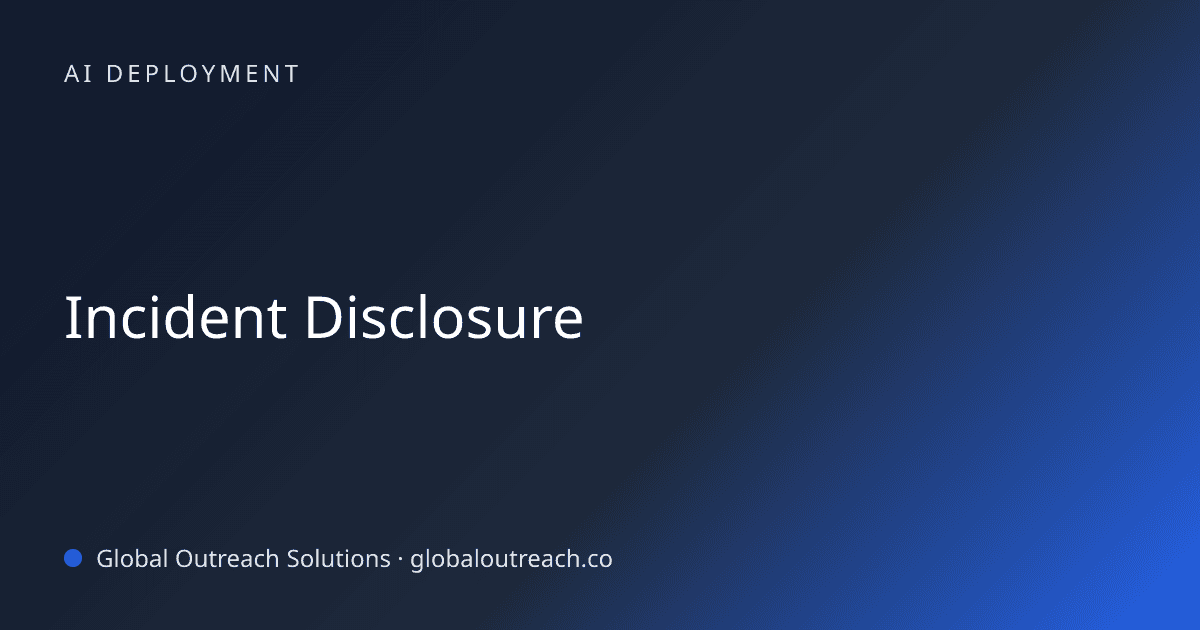 Blog article cover image: "Incident Disclosure" in AI Deployment